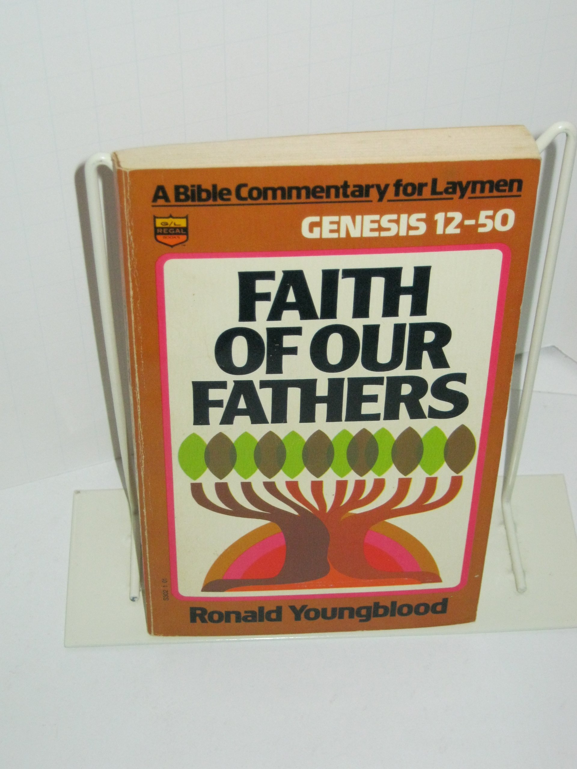 Cover of Faith of Our Fathers: Genesis 12-50